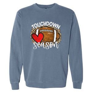 Touchdown Season American Football Game Day Thanksgiving Garment-Dyed Sweatshirt