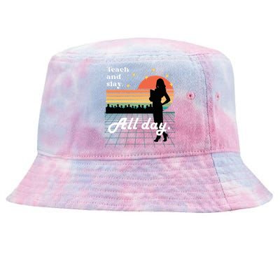 Teach Slay All Day Fun School Teacher Tie-Dyed Bucket Hat