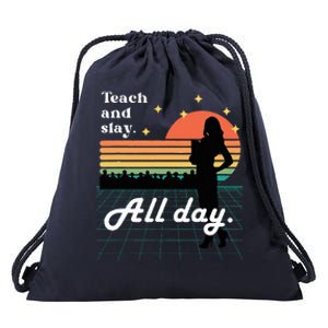 Teach Slay All Day Fun School Teacher Drawstring Bag