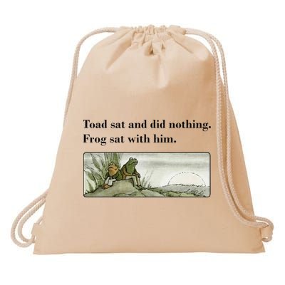Toad Sat And Did Nothing Frog Sat With Him Apparel Drawstring Bag
