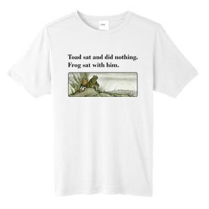 Toad Sat And Did Nothing Frog Sat With Him Apparel Tall Fusion ChromaSoft Performance T-Shirt