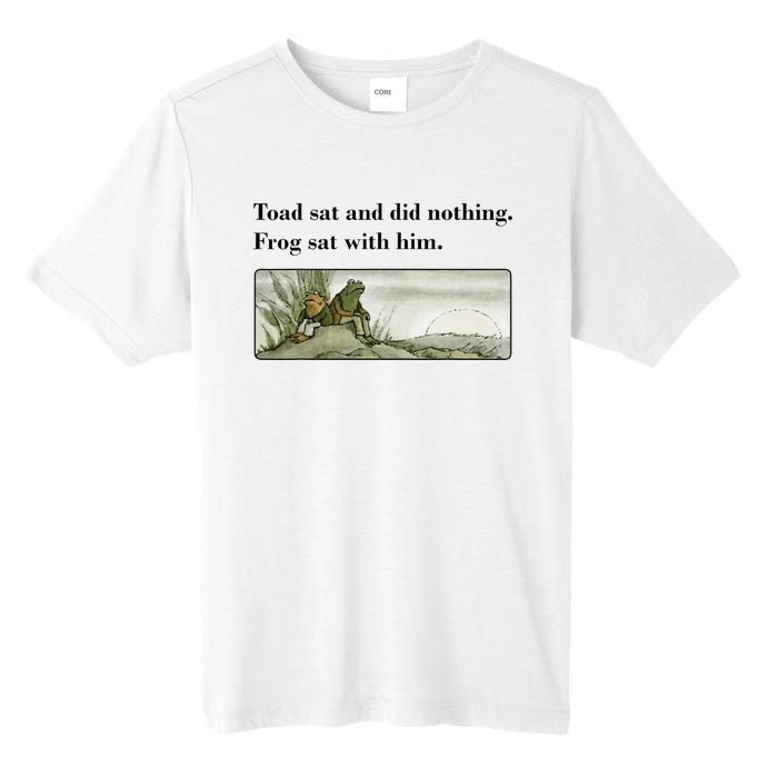 Toad Sat And Did Nothing Frog Sat With Him Apparel Tall Fusion ChromaSoft Performance T-Shirt