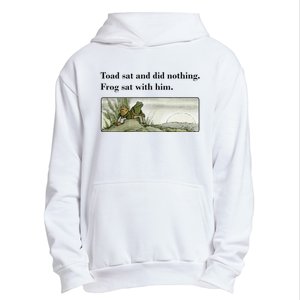 Toad Sat And Did Nothing Frog Sat With Him Apparel Urban Pullover Hoodie