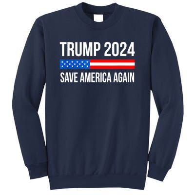 Trump Save America 2024 Sweatshirt