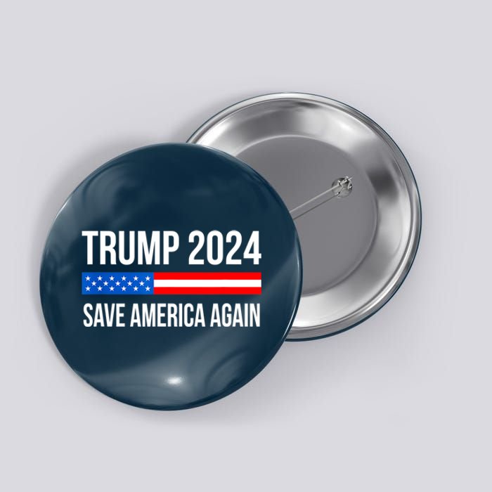 Trump Save America 2024 Button