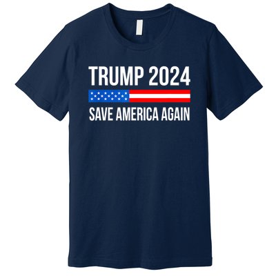 Trump Save America 2024 Premium T-Shirt