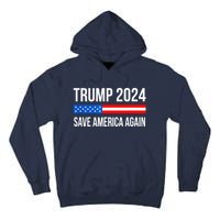 Trump Save America 2024 Tall Hoodie