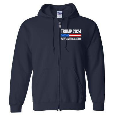 Trump Save America 2024 Full Zip Hoodie