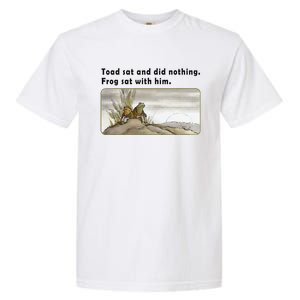 Toad Sat And Did Nothing Frog Toad Book Lover Gift Garment-Dyed Heavyweight T-Shirt