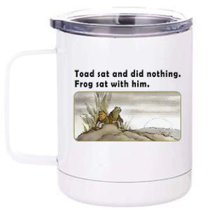 Toad Sat And Did Nothing Frog Toad Book Lover Gift 12 oz Stainless Steel Tumbler Cup