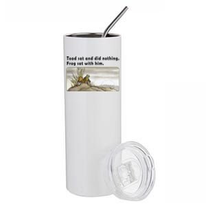 Toad Sat And Did Nothing Frog Toad Book Lover Gift Stainless Steel Tumbler