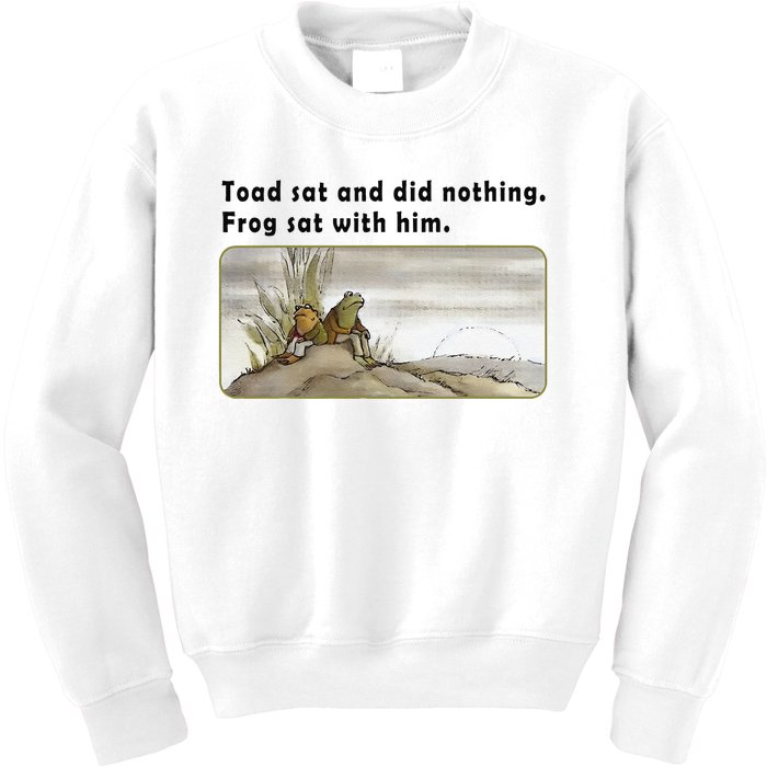 Toad Sat And Did Nothing Frog Toad Book Lover Gift Kids Sweatshirt