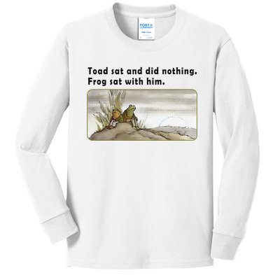 Toad Sat And Did Nothing Frog Toad Book Lover Gift Kids Long Sleeve Shirt