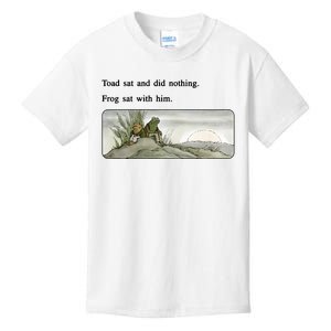 Toad Sat And Did Nothing Frog Sat With Him Apparel Kids T-Shirt