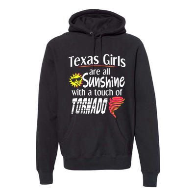 Texas Sunshine And Tornado Premium Hoodie