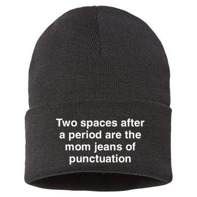 Two Spaces After A Period Are The Mom Jeans Of Punctuation Sustainable Knit Beanie