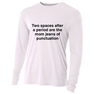 Two Spaces After A Period Are The Mom Jeans Of Punctuation Cooling Performance Long Sleeve Crew