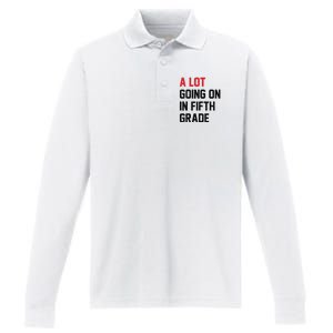 Teacher Student A Lot Going On In Fifth Grade Back To School Performance Long Sleeve Polo