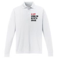 Teacher Student A Lot Going On In Fifth Grade Back To School Performance Long Sleeve Polo