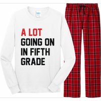 Teacher Student A Lot Going On In Fifth Grade Back To School Long Sleeve Pajama Set