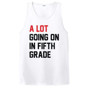 Teacher Student A Lot Going On In Fifth Grade Back To School PosiCharge Competitor Tank