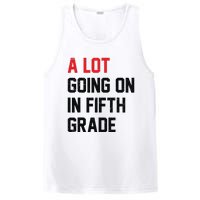 Teacher Student A Lot Going On In Fifth Grade Back To School PosiCharge Competitor Tank