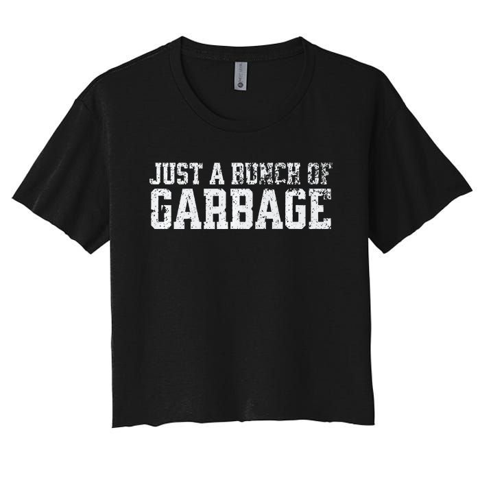 Trump Supporters Are Just A Bunch Of Garbage Premium Women's Crop Top Tee