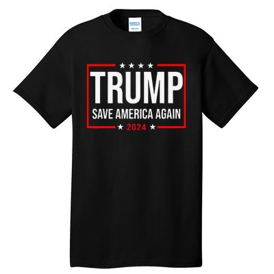 Trump Save America Again 2024 Tall T-Shirt