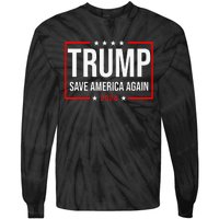 Trump Save America Again 2024 Tie-Dye Long Sleeve Shirt