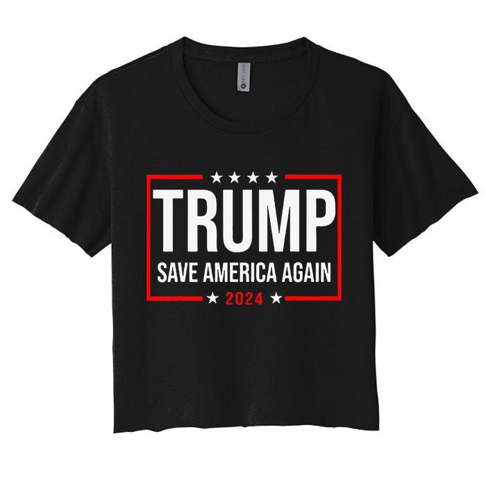 Trump Save America Again 2024 Women's Crop Top Tee