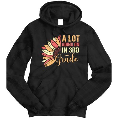 Teacher Student A Lot Going On In Third Grade Back To School Tie Dye Hoodie