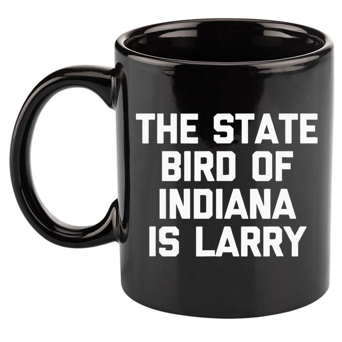 The State Bird Of Indiana Is Larry Funny Basketball 11oz C Handle Ceramic Mug