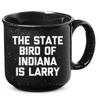 The State Bird Of Indiana Is Larry Funny Basketball 15oz Campfire Ceramic Mug