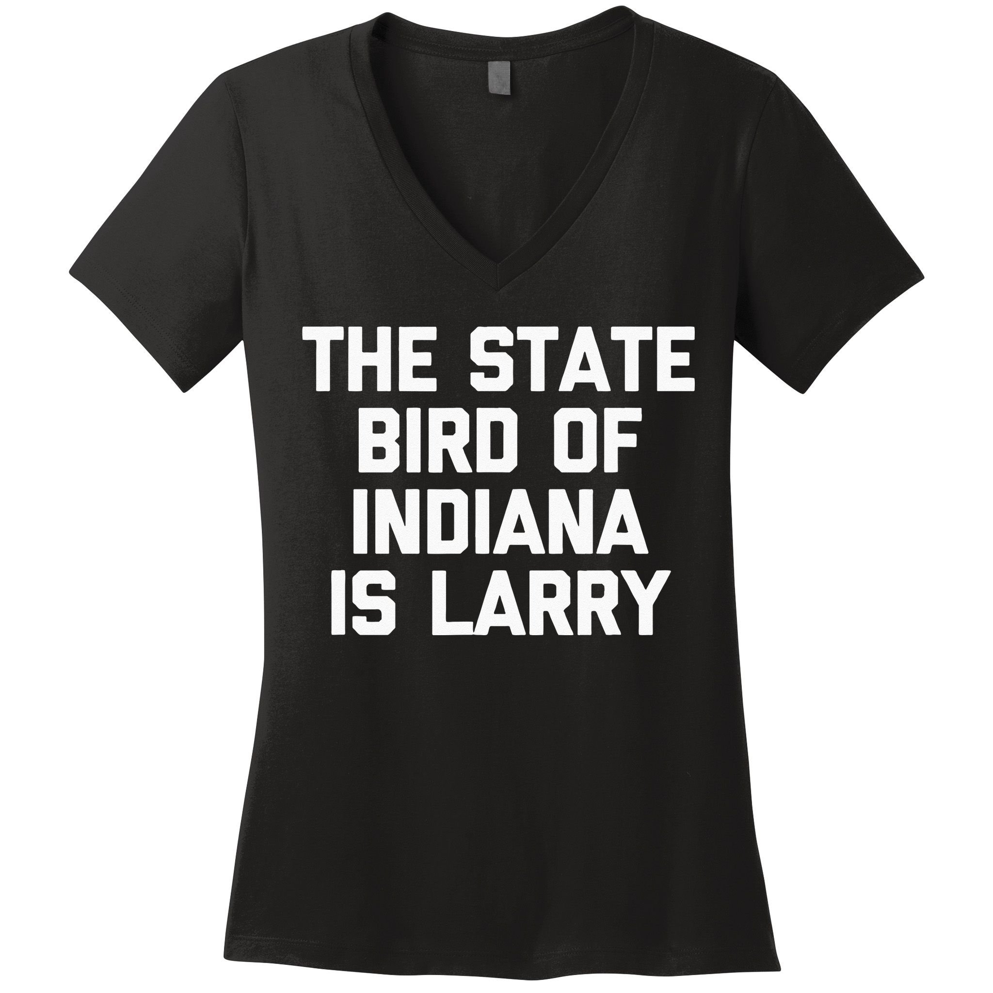 The State Bird Of Indiana Is Larry Funny Basketball Women's V-Neck T-Shirt