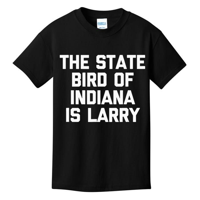 The State Bird Of Indiana Is Larry Funny Basketball Kids T-Shirt