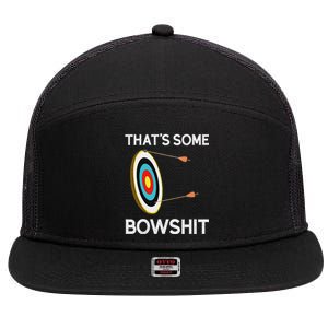 Thats Some Bowshit Archery And Bow Hunting 7 Panel Mesh Trucker Snapback Hat