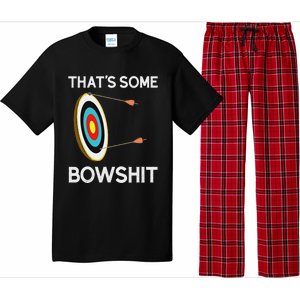 Thats Some Bowshit Archery And Bow Hunting Pajama Set