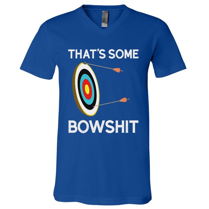 Thats Some Bowshit Archery And Bow Hunting V-Neck T-Shirt