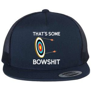 Thats Some Bowshit Archery And Bow Hunting Flat Bill Trucker Hat