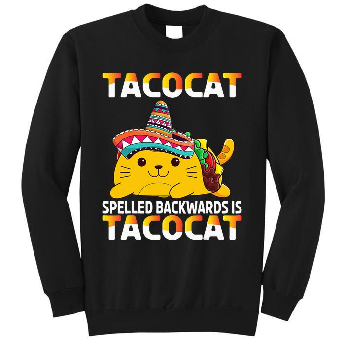 Tacocat Spelled Backward Is Tacocat Mexican party Tall Sweatshirt