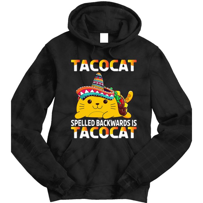 Tacocat Spelled Backward Is Tacocat Mexican party Tie Dye Hoodie