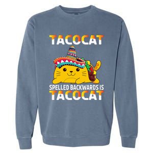 Tacocat Spelled Backward Is Tacocat Mexican party Garment-Dyed Sweatshirt