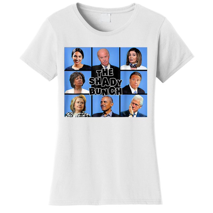 The Shady Bunch Funny Past Presidents Women's T-Shirt