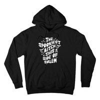 The Spookiest Bitch This Side Of Salem Halloween Hoodie