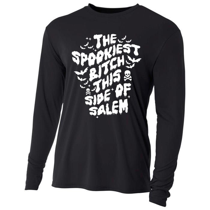 The Spookiest Bitch This Side Of Salem Halloween Cooling Performance Long Sleeve Crew