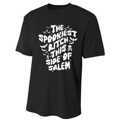 The Spookiest Bitch This Side Of Salem Halloween Performance Sprint T-Shirt