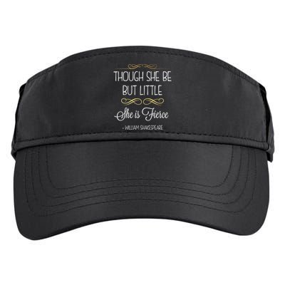 Though She Be But Little She Is Fierce Shakespeare Gift Adult Drive Performance Visor