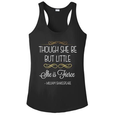 Though She Be But Little She Is Fierce Shakespeare Gift Ladies PosiCharge Competitor Racerback Tank
