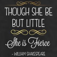 Though She Be But Little She Is Fierce Shakespeare Gift Golf Towel