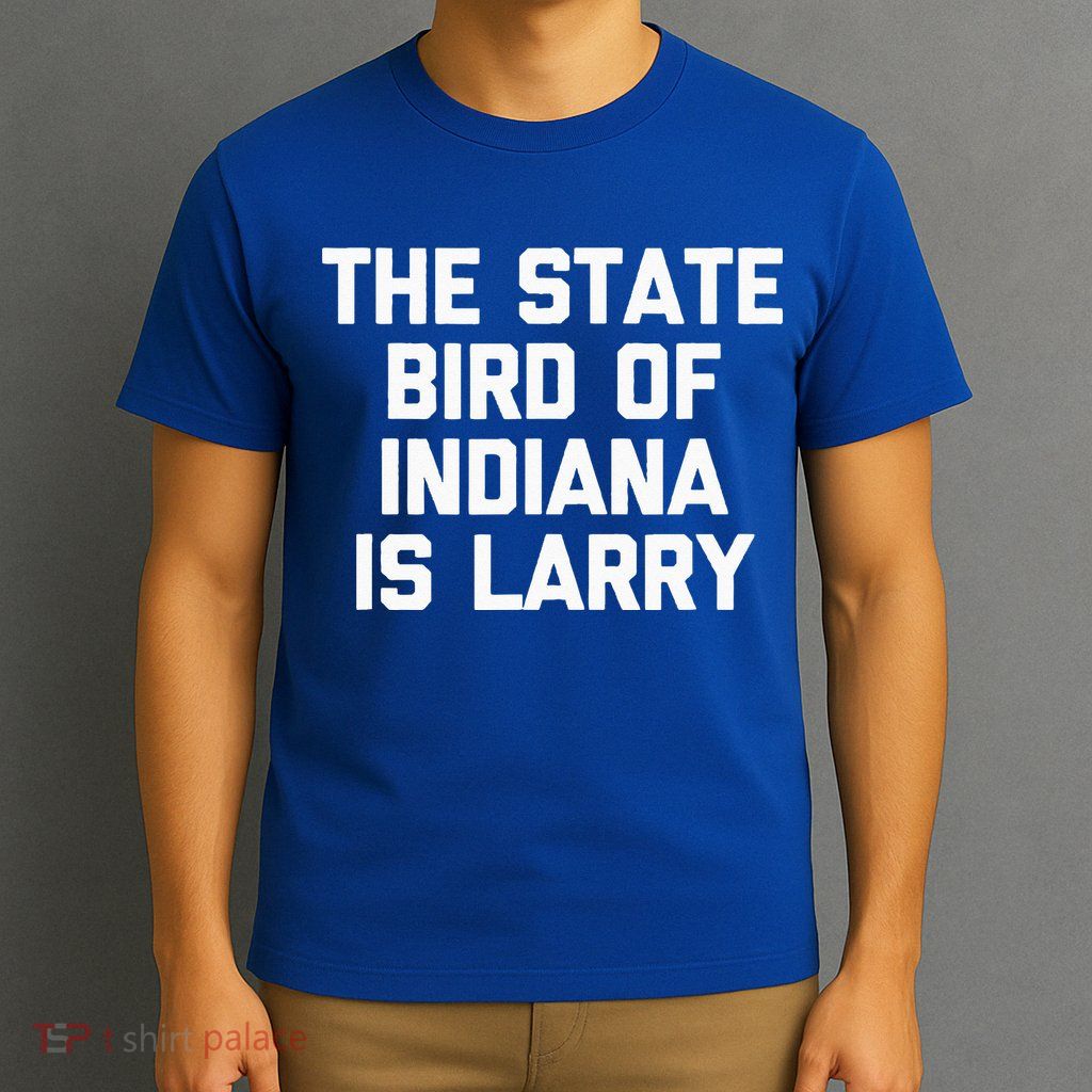 The State Bird Of Indiana Is Larry Funny Basketball T-Shirt